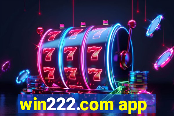 win222.com app